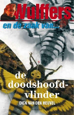 [Wulffers 07] • Wulffers en De Zaak Van De Doodshoofdvlinder